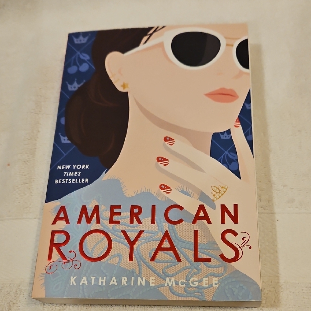 AMERICAN ROYALS BY KATHERINE MCGEE